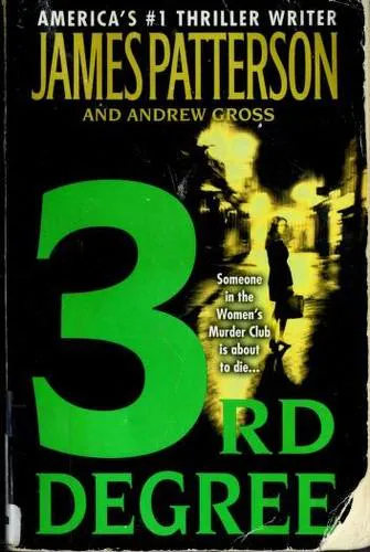 James Patterson, Andrew Gross: 3rd Degree (2005)