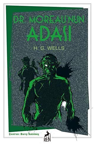 Dr. Moreau'nun Adası (Paperback, Ren Kitap)