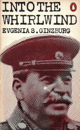 Евгения Гинзбург, P. Stevenson, M. Harari: Into the Whirlwind (Paperback, 1968, Penguin)