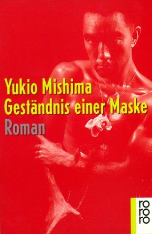 Yukio Mishima: Geständnis einer Maske. Roman. (Paperback, German language, Rowohlt Tb.)