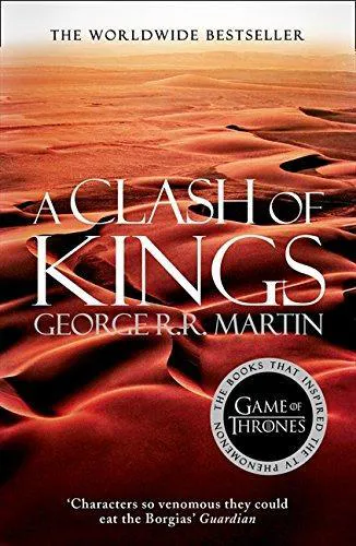 George R. R. Martin: A Clash of Kings: Book 2 of a Song of Ice and Fire (2014)