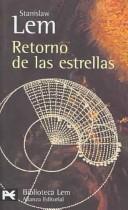 Stanisław Lem: Retorno de las estrellas (Paperback, Spanish language, Alianza Editorial Sa)