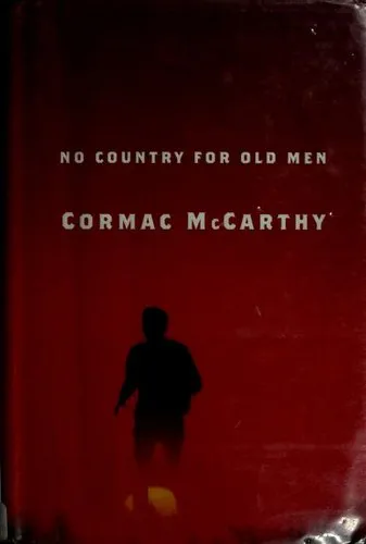 Cormac McCarthy: No Country for Old Men (2005)