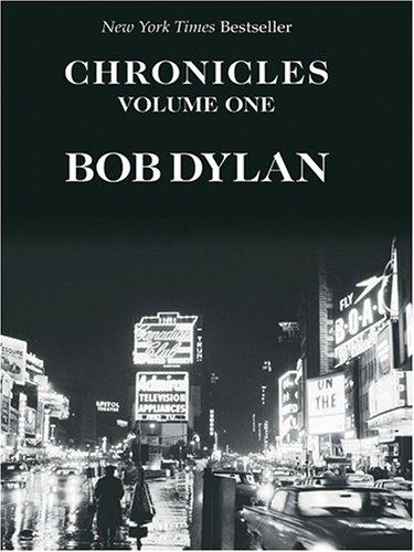 Bob Dylan: Chronicles (Hardcover, Thorndike Press)