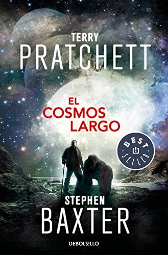 Stephen Baxter, Terry Pratchett, Gabriel Dols Gallardo: El Cosmos Largo (Paperback, Debolsillo, DEBOLSILLO)