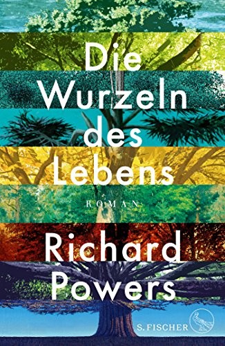 Richard Powers: Die Wurzeln des Lebens (Hardcover, FISCHER, S.)