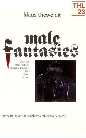 Klaus Theweleit: Male Fantasies, Vol. 2 (1989)