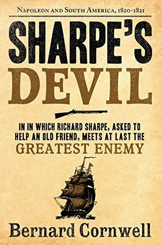 Bernard Cornwell: Sharpe's devil : Richard Sharpe and the Emperor, 1820-1821 (1992)