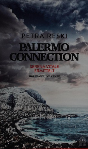 Petra Reski: Palermo Connection (German language, 2014, Hoffmann und Campe)