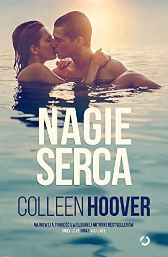 Colleen Hoover: Nagie serca (Paperback, Otwarte)