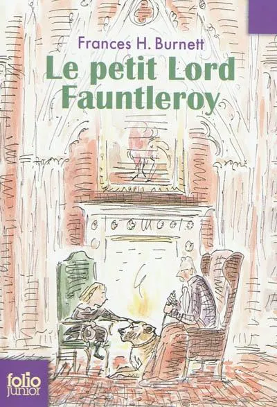 Frances Hodgson Burnett: Le petit Lord Fauntleroy (French language, 2011, Gallimard Jeunesse)