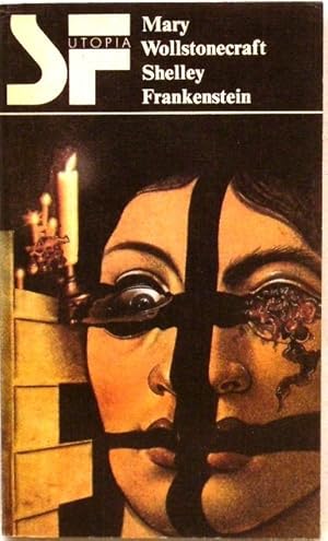 Mary Shelley: Frankenstein (Paperback, German language, 1987, Berlin/Das neue Berlin)