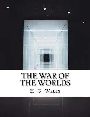 H. G. Wells: The War of the Worlds (2017, Kindle Direct Publishing)