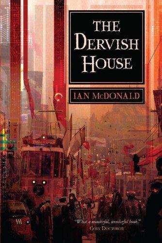 Ian McDonald: The Dervish House (2010)