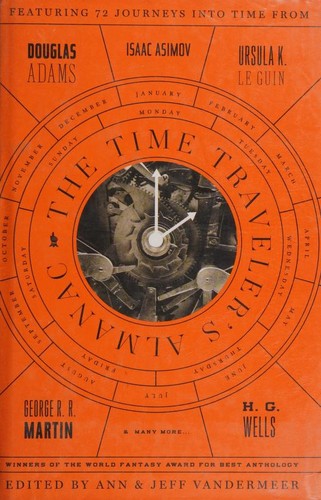 Jeff VanderMeer, Ann VanderMeer: The Time Traveler's Almanac (2014, Tor)