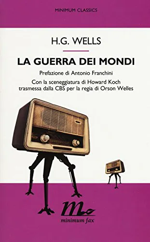 H. G. Wells: La guerra dei mondi (Italian language, 2016, Minimum fax)