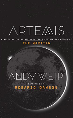 Andy Weir: Artemis (AudiobookFormat, Audible Studios on Brilliance, Audible Studios on Brilliance Audio)