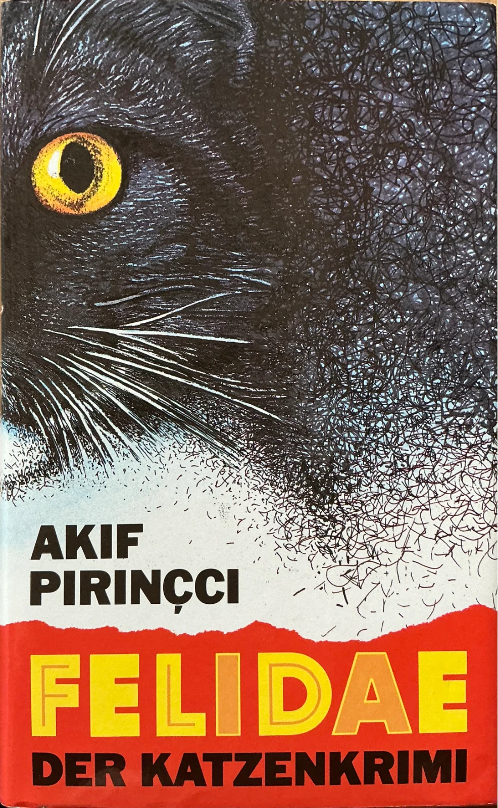 Akif Pirinçci: Felidae (German language, 1989, Goldmann)