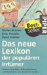 Walter Krämer, Götz Trenkler, Denis Krämer: Das neue Lexikon der populären Irrtümer. (Paperback, German language, Piper)