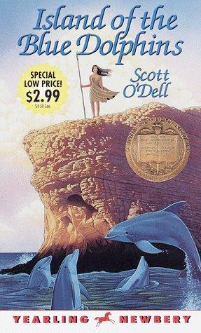 Scott O’Dell: The Island of the Blue Dolphins (Yearling)