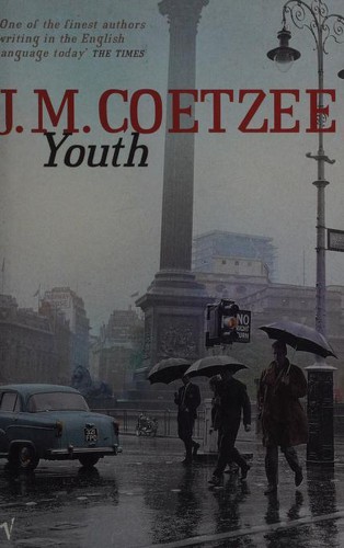 J. M. Coetzee: Youth (2003, Vintage UK)