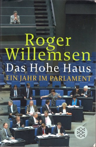 Willemsen  Roger: Das Hohe Haus (Paperback, German language, 2016, Fischer Taschenbuch)