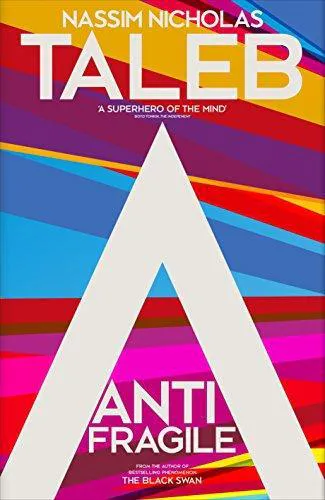 Nassim Nicholas Taleb: Antifragile (2012, Penguin Books, Limited)