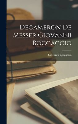 Giovanni Boccaccio: Decameron de Messer Giovanni Boccaccio (Italian language, 2022, Creative Media Partners, LLC)