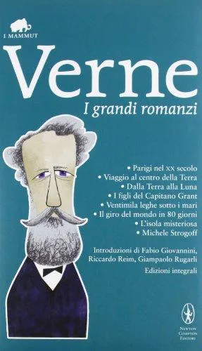 Jules Verne: I grandi romanzi (Italian language, Newton Compton)