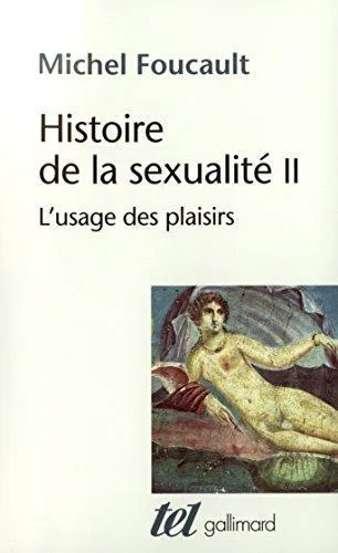 Michel Foucault: Histoire de la sexualité, tome 2 (French language, 1994, Gallimard Jeunesse)