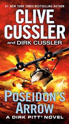 Clive Cussler, Dirk Cussler: Poseidon's Arrow (Dirk Pitt, #22) (2013)