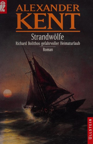 Douglas Reeman: Strandwölfe (Paperback, German language, 1995, Ullstein Buchverlage GmbH & Co. KG / Ullstein Tas)