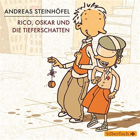 Andreas Steinhöfel: Rico, Oskar und die Tieferschatten (AudiobookFormat, 2008, Silberfisch)