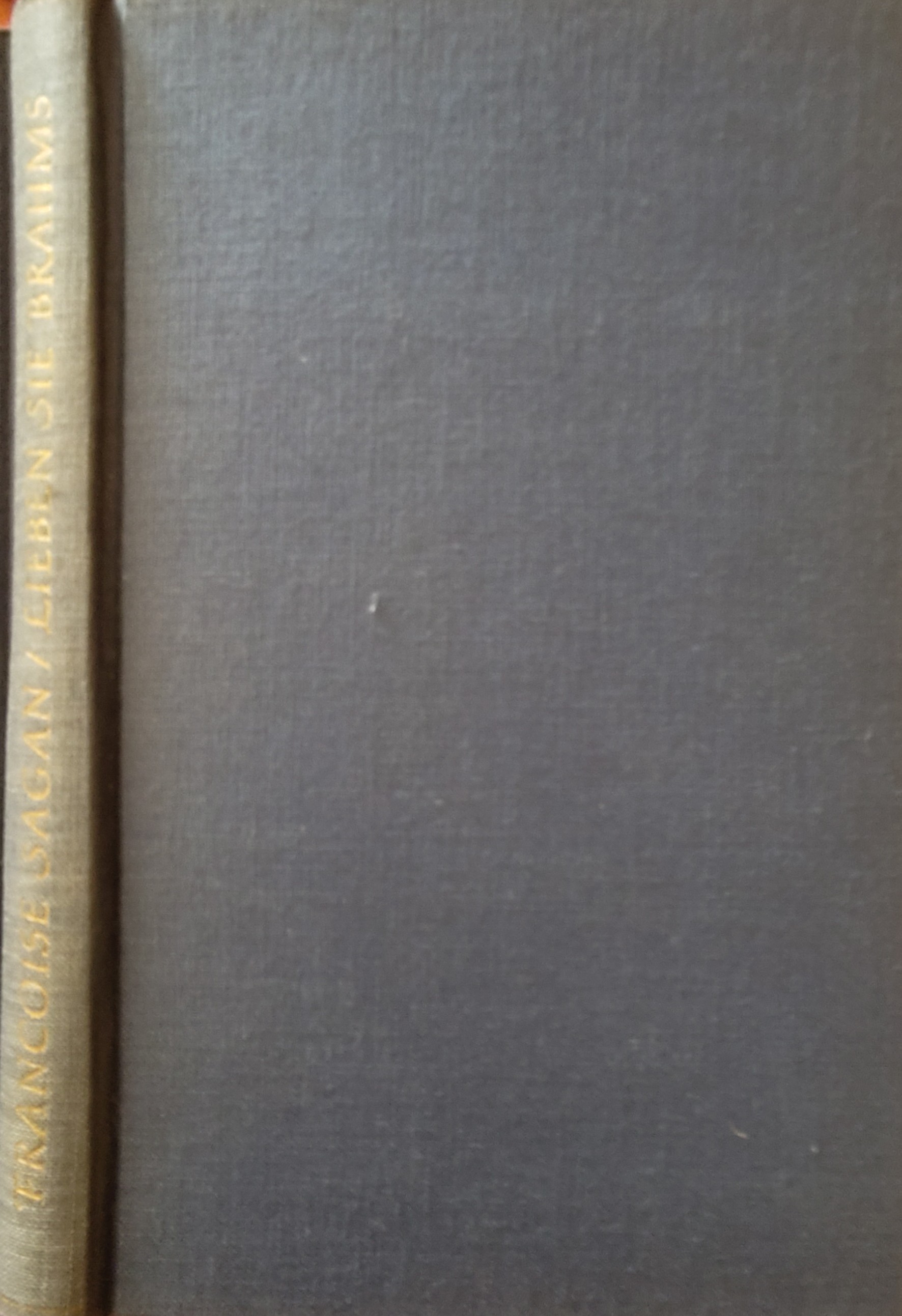 Françoise Sagan: Lieben sie Brahms... (Hardcover, German language, 1961, Im Bertelsmann Lesering)