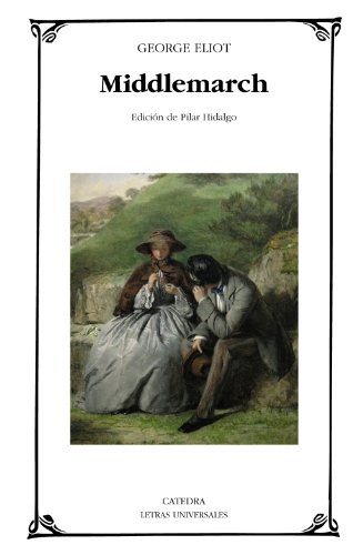 Middlemarch (Paperback, Ediciones Cátedra)
