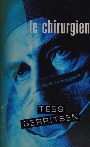 Le chirurgien (French language, 2002, Éd. France loisirs)