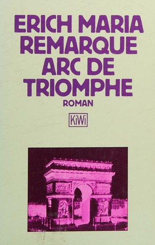 ARC De Triomphe (Paperback, German language, 1988, Verlag Kiepenheuer & Witsch GmbH & Co KG)