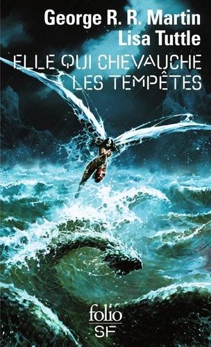 George R. R. Martin, Lisa Tuttle: Elle qui chevauche les tempêtes (French language, Éditions Gallimard)