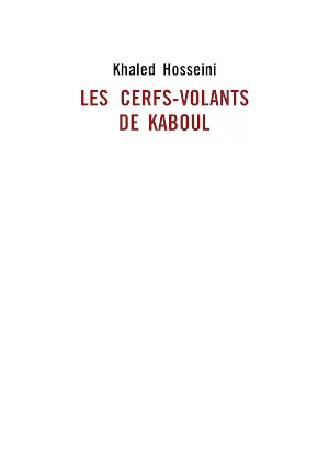 Khaled Hosseini: Les Cerfs-Volants de Kaboul (illustré) (French language, 2012, Belfond)