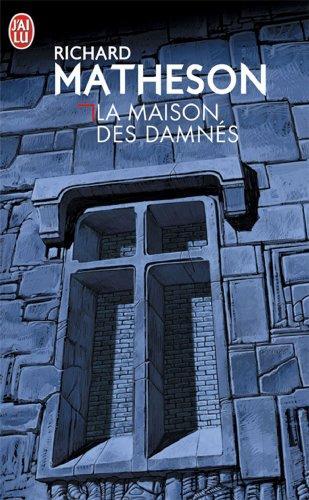 Richard Matheson: La Maison des damnés (French language, 1975, J'ai Lu)