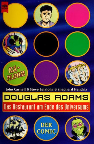 Douglas Adams, Steve Leialoha, Lovern Kindzierski, Shepherd Hendrix, John Carnell: Das Restaurant am Ende des Universums. Der Comic. (Paperback, German language, 1998, Heyne)