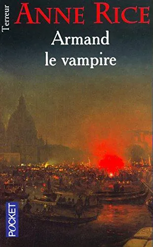 Anne Rice: Armand le vampire (French language, 2002, Presses Pocket)