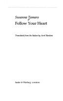 Susanna Tamaro: Follow your heart (1995, Secker & Warburg)