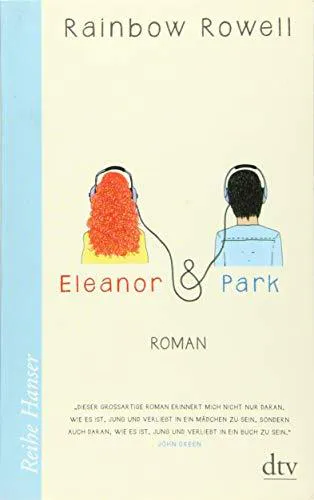 Rainbow Rowell: Eleanor & Park (German language, 2016, dtv Verlagsgesellschaft)