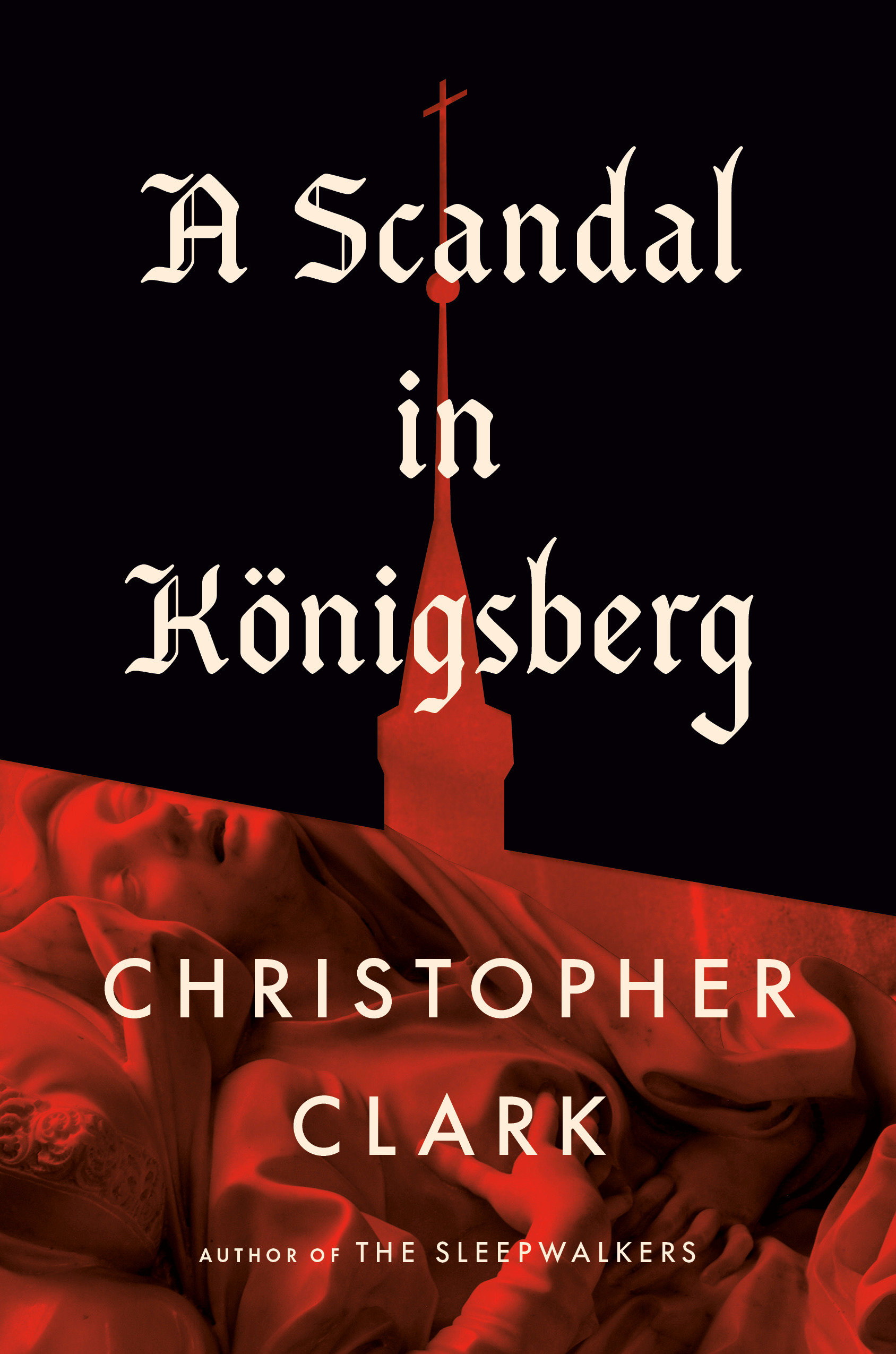 Christopher Clark: A Scandal in Königsberg (EBook, english language, 2026, Penguin Random House)