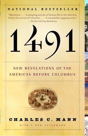 Charles C. Mann: 1491 (Second Edition) (2006)