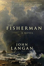 John Langan: The Fisherman (Paperback, 2016, Word Horde)