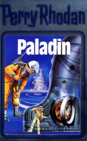 Paladin (Hardcover, German language, Verlagsunion Pabel Moewig KG Moewig, Neff Hestia)