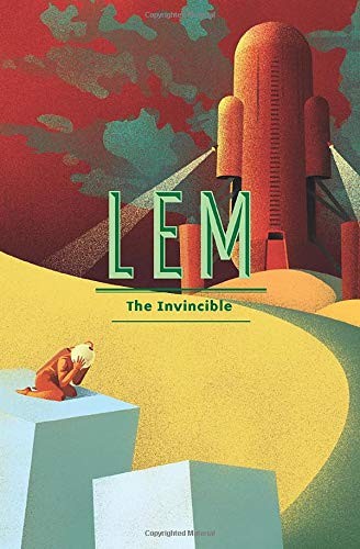 Stanisław Lem, Bill Johnston: The Invincible (Paperback, Pro Auctore Wojciech Zemek)