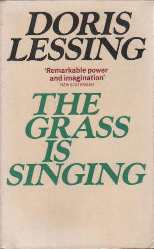 Doris Lessing: The Grass is Singing (Paperback, 1982, Panther, Granada Publishing)